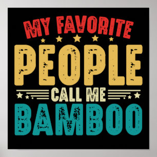 Meine Lieblings-Leute nennen mich Bamboo Vatertag Poster