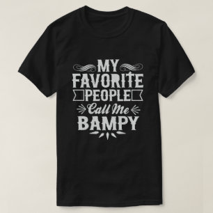 Meine Lieblings-Leute nennen mich Bampy - Funny Op T-Shirt