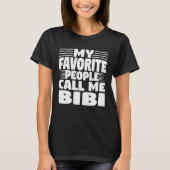 Meine Lieblings-Leute nennen mich Bibi Funny Oma G T-Shirt (Vorderseite)