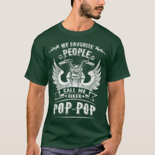 Meine Lieblings-Leute nennen mich Biker Pop-Pop Op T-Shirt