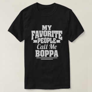 Meine Lieblings-Leute nennen mich Boppa Funny Opa T-Shirt