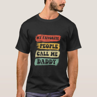 Meine Lieblings-Leute nennen mich Daddy Vintag Vat T-Shirt