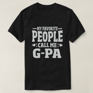 Meine Lieblings-Leute nennen mich G-Pa - Funny Opa T-Shirt