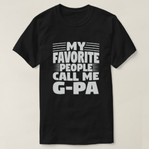 Meine Lieblings-Leute nennen mich G-Pa - Funny Opa T-Shirt