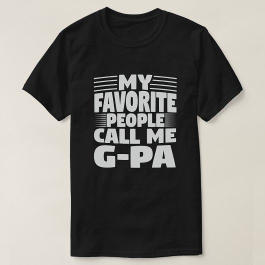 Meine Lieblings-Leute nennen mich G-Pa - Funny Opa T-Shirt (Design vorne)
