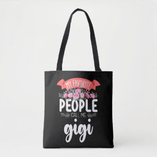 Meine Lieblings-Leute nennen mich Gigi Muttertag Tasche