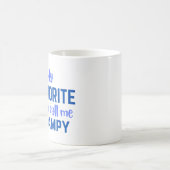 Meine Lieblings-Leute nennen mich Grampy Coffee Ta Kaffeetasse (Mittel)