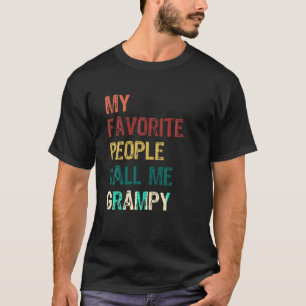 Meine Lieblings-Leute nennen mich GRAMPY-Shirt für T-Shirt