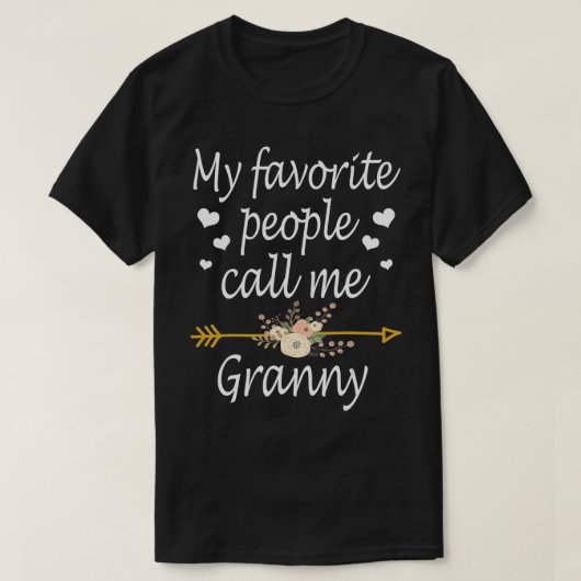 Meine Lieblings-Leute nennen mich Granny Mütter Ta T-Shirt (Design vorne)