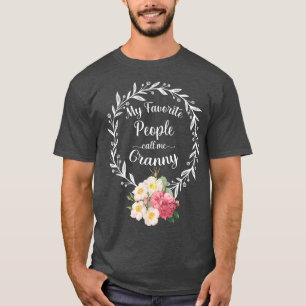 Meine Lieblings-Leute nennen mich Granny Women Flo T-Shirt