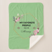 Meine Lieblings-Leute nennen mich Mama-Decke Sherpadecke (Vorderseite)