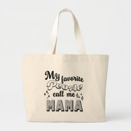 Meine Lieblings-Leute nennen mich Mama Mutter schw Jumbo Stoffbeutel