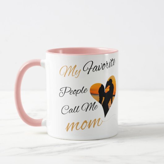 Meine Lieblings-Leute nennen mich Mama Tasse (Links)