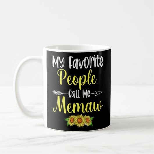 Meine Lieblings-Leute nennen mich Memaw Sonnenblum Kaffeetasse (Links)
