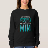 Meine Lieblings-Leute nennen mich Mimi Parenting M Sweatshirt (Vorderseite)