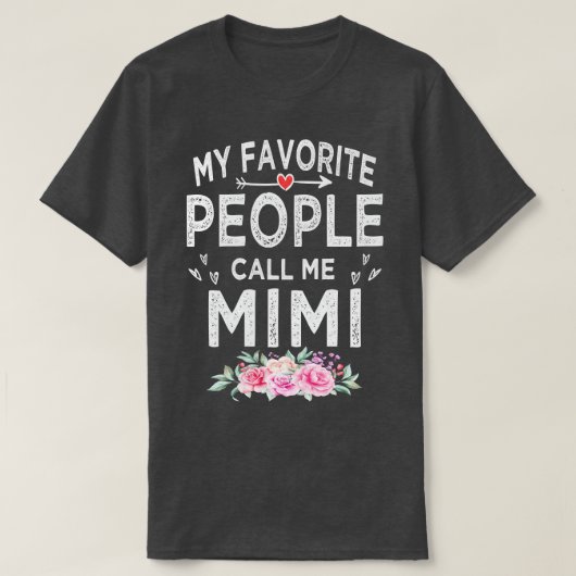 Meine Lieblings-Leute nennen mich Mimmi T-Shirt (Design vorne)