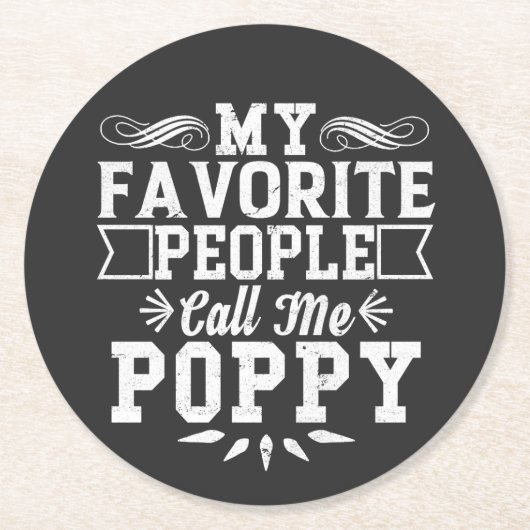 Meine Lieblings-Leute nennen mich Mohnopfergeschen Runder Pappuntersetzer (Vorderseite)