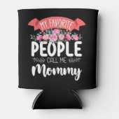 Meine Lieblings-Leute nennen mich Muttertag. Dosenkühler (Vorderseite)