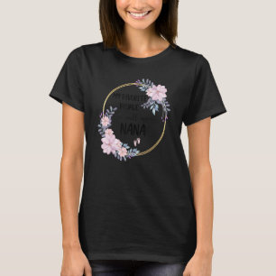 Meine Lieblings-Leute nennen mich Nana Women Flora T-Shirt