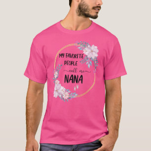Meine Lieblings-Leute nennen mich Nana Women Flora T-Shirt