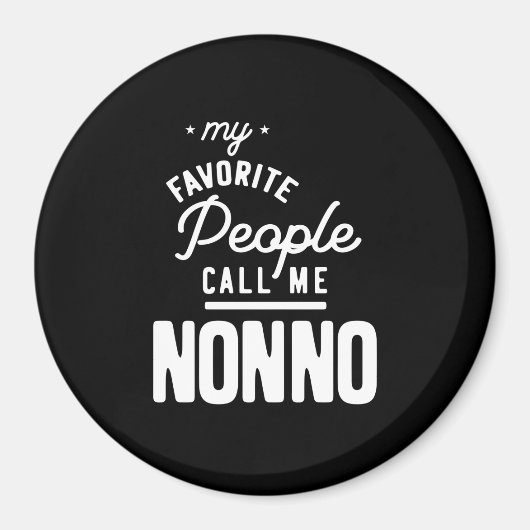 Meine Lieblings-Leute nennen mich Nonno Magnet (Vorne)