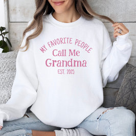 Meine Lieblings-Leute nennen mich Oma Est. 2025 Sweatshirt