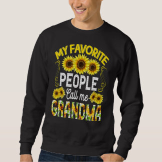 Meine Lieblings-Leute nennen mich Oma Sonnenblume Sweatshirt
