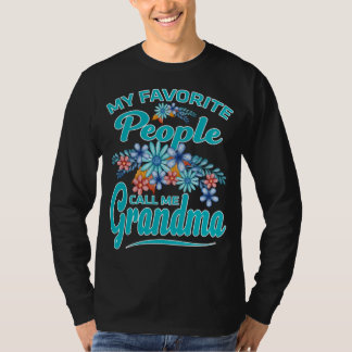 Meine Lieblings-Leute nennen mich Oma T-Shirt