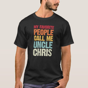 Meine Lieblings-Leute nennen mich Onkel Chris pers T-Shirt