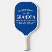 Meine Lieblings-Leute nennen mich Opa Custom Pickleball Schläger (Vorderseite)