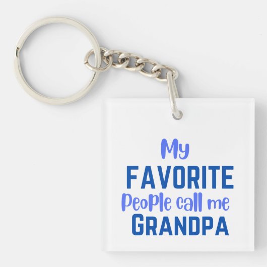 Meine Lieblings-Leute nennen mich Opa Schlüsselanhänger (Vorderseite)