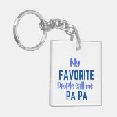 Meine Lieblings-Leute nennen mich Pa Schlüsselanhänger (Vorderseite links)