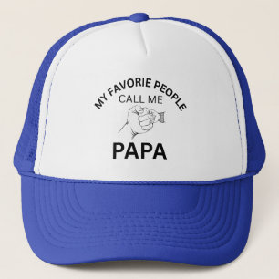 Meine Lieblings-Leute nennen mich Papa Hat, Vater Truckerkappe