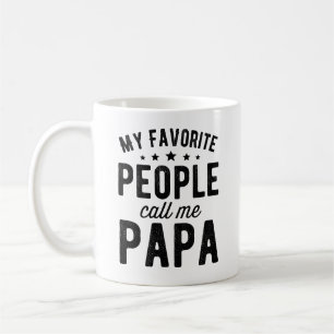 Meine Lieblings-Leute nennen mich Papa Kaffeetasse