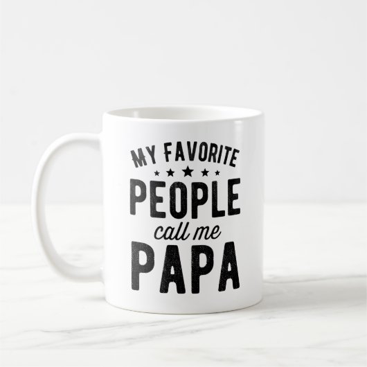 Meine Lieblings-Leute nennen mich Papa Kaffeetasse (Links)