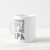 Meine Lieblings-Leute nennen mich Papa Kaffeetasse (Vorderseite Links)