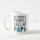 Meine Lieblings-Leute nennen mich Papa Kaffeetasse (Links)