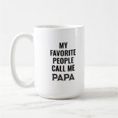 Meine Lieblings-Leute nennen mich Papa-Tasse Kaffeetasse (Links)