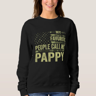 Meine Lieblings-Leute nennen mich Pappy American F Sweatshirt