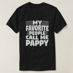 Meine Lieblings-Leute nennen mich Pappy - Funny Op T-Shirt
