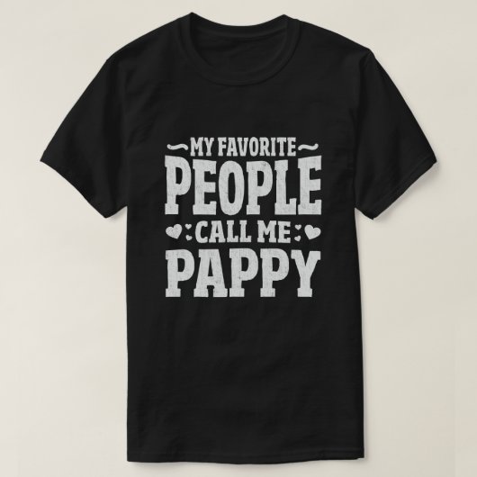 Meine Lieblings-Leute nennen mich Pappy Funny Opa T-Shirt (Design vorne)