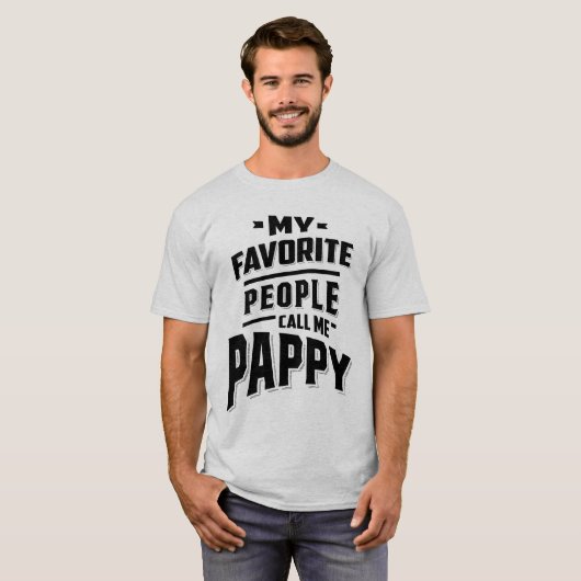 Meine Lieblings-Leute nennen mich Pappy - Vater Gr T-Shirt (Vorne ganz)