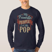 Meine Lieblings-Leute nennen mich Pop Fun Vater T-Shirt (Vorderseite)