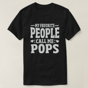 Meine Lieblings-Leute nennen mich Pop Funny Opa  T-Shirt
