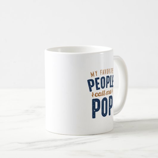 Meine Lieblings-Leute nennen mich Pop Kaffeetasse (VorderseiteRechts)