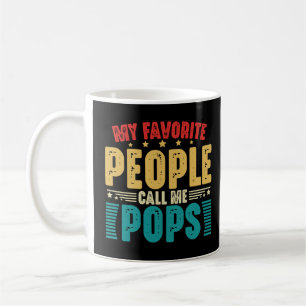 Meine Lieblings-Leute nennen mich Pop lustigen Vat Kaffeetasse