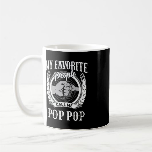 Meine Lieblings-Leute nennen mich Pop Pop Opa Kaffeetasse (Links)