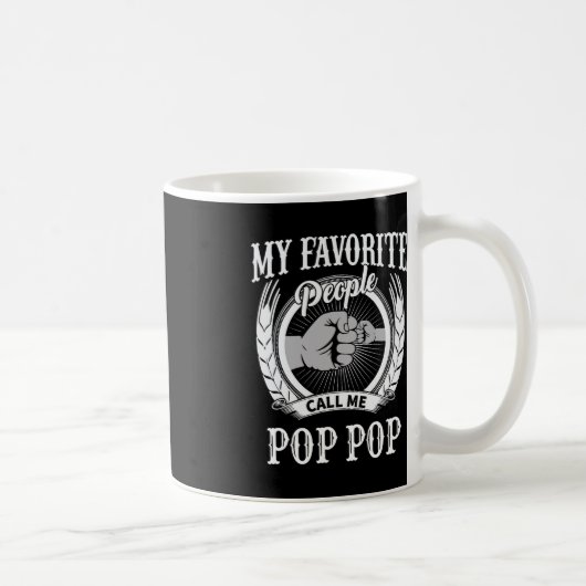 Meine Lieblings-Leute nennen mich Pop Pop Opa Kaffeetasse (Rechts)