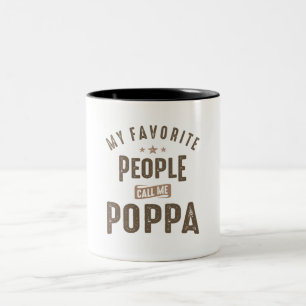 Meine Lieblings-Leute nennen mich Poppa Zweifarbige Tasse