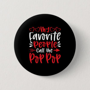 Meine Lieblings-Leute nennen mich Poppop Button